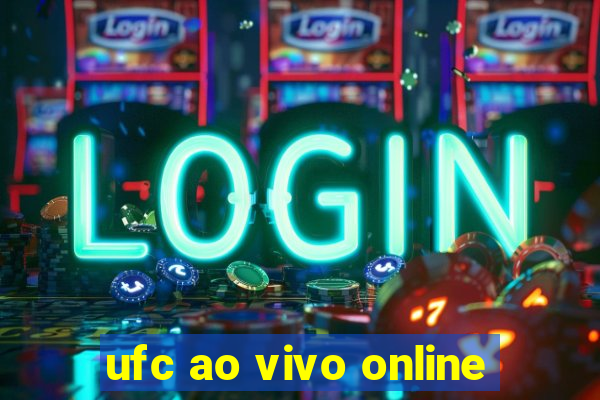 ufc ao vivo online